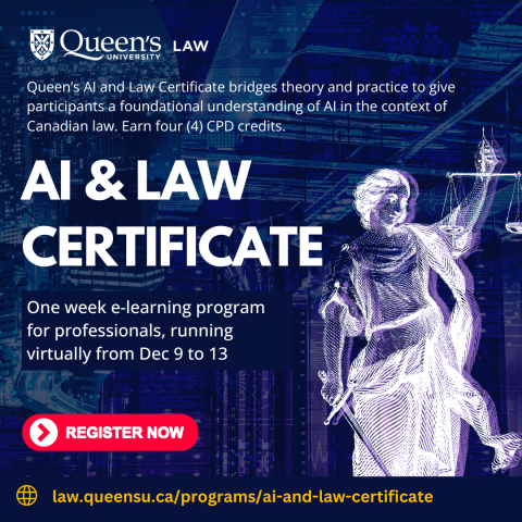 Queen’s Law will be offering the AI and Law Certificate again from December 9 to 13 