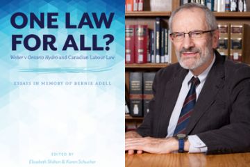 The new book One Law for All commemorates the late Professor Bernie Adell.