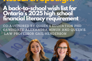 Professor Gail Henderson has co-authored “A back-to-school wish list for Ontario’s 2025 high school financial literacy requirement,” an article published in The Conversation. 
