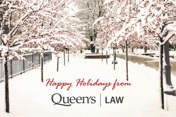 Happy Holidays message from Queen's Law
