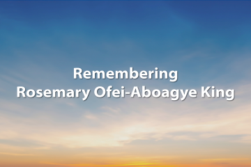 In Memoriam - Rosemary Ofei-Aboagye King